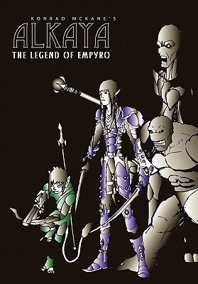 Immagine del venditore per Alkaya: The Legend of Empyro (Hardback or Cased Book) venduto da BargainBookStores