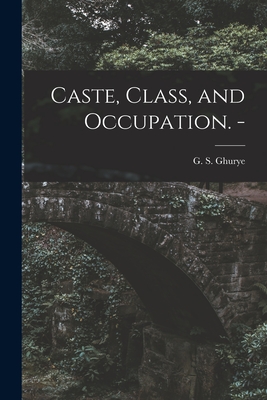 Bild des Verkufers fr Caste, Class, and Occupation. - (Paperback or Softback) zum Verkauf von BargainBookStores