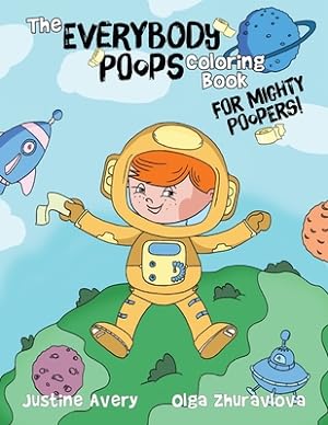 Seller image for The Everybody Poops Coloring Book for Mighty Poopers! (Paperback or Softback) for sale by BargainBookStores