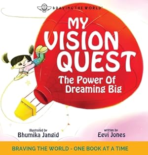 Image du vendeur pour My Vision Quest: The Power Of Dreaming Big (Hardback or Cased Book) mis en vente par BargainBookStores