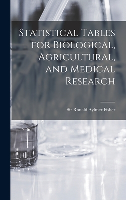 Seller image for Statistical Tables for Biological, Agricultural, and Medical Research (Hardback or Cased Book) for sale by BargainBookStores