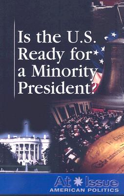 Immagine del venditore per Is the U.S. Ready for a Minority President? (Paperback or Softback) venduto da BargainBookStores