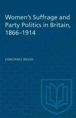Bild des Verkufers fr Women's Suffrage and Party Politics in Britain, 1866-1914 (Paperback or Softback) zum Verkauf von BargainBookStores
