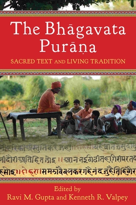 Seller image for The Bh?gavata Pur?na: Sacred Text and Living Tradition (Paperback or Softback) for sale by BargainBookStores