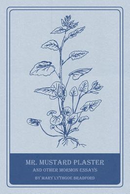 Seller image for Mr. Mustard Plaster and Other Mormon Essays (Paperback or Softback) for sale by BargainBookStores