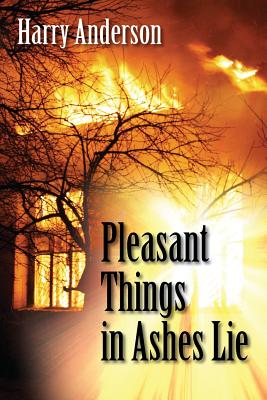 Bild des Verkufers fr Pleasant Things in Ashes Lie (Paperback or Softback) zum Verkauf von BargainBookStores