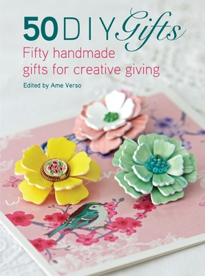 Immagine del venditore per 50 DIY Gifts: Fifty Handmade Gifts for Creative Giving (Paperback or Softback) venduto da BargainBookStores