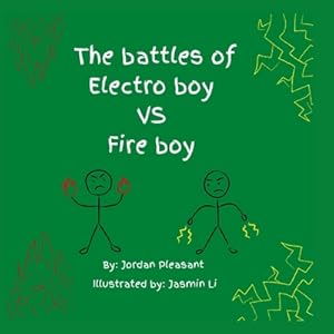 Immagine del venditore per The battles of Electro boy vs. Fire boy (Paperback or Softback) venduto da BargainBookStores