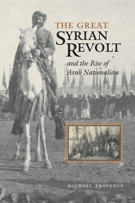Seller image for The Great Syrian Revolt and the Rise of Arab Nationalism (Paperback or Softback) for sale by BargainBookStores