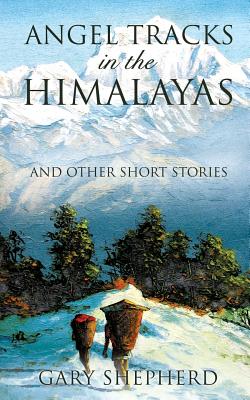Seller image for Angel Tracks in the Himalayas (Paperback or Softback) for sale by BargainBookStores