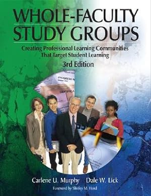 Immagine del venditore per Whole-Faculty Study Groups: Creating Professional Learning Communities That Target Student Learning (Paperback or Softback) venduto da BargainBookStores