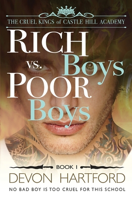 Immagine del venditore per Rich Boys vs. Poor Boys: A High School Bully Romance (Paperback or Softback) venduto da BargainBookStores