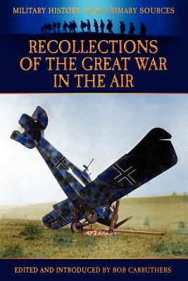 Seller image for Recollections of the Great War in the Air (Paperback or Softback) for sale by BargainBookStores