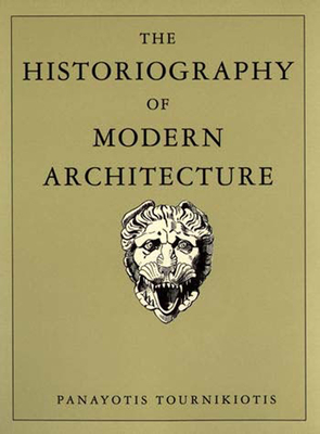 Seller image for The Historiography of Modern Architecture (Paperback or Softback) for sale by BargainBookStores