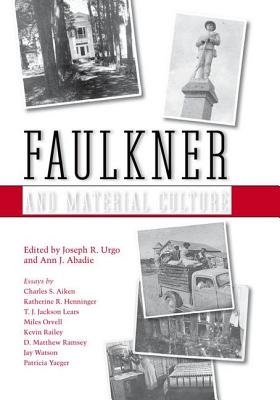 Imagen del vendedor de Faulkner and Material Culture (Paperback or Softback) a la venta por BargainBookStores