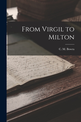 Imagen del vendedor de From Virgil to Milton (Paperback or Softback) a la venta por BargainBookStores