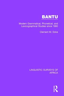 Imagen del vendedor de Bantu: Modern Grammatical, Phonetical and Lexicographical Studies Since 1860 (Paperback or Softback) a la venta por BargainBookStores