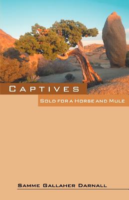 Seller image for Captives: Sold for a Horse and Mule (Paperback or Softback) for sale by BargainBookStores