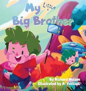 Imagen del vendedor de My Little Big Brother (Hardback or Cased Book) a la venta por BargainBookStores