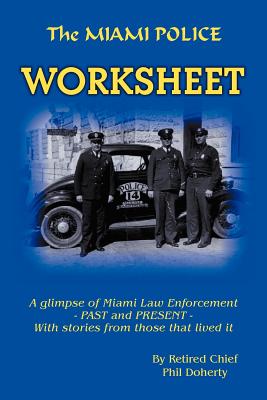 Bild des Verkufers fr The Miami Police Worksheet (Paperback or Softback) zum Verkauf von BargainBookStores