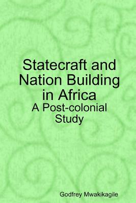 Bild des Verkufers fr Statecraft and Nation Building in Africa: A Post-colonial Study (Paperback or Softback) zum Verkauf von BargainBookStores