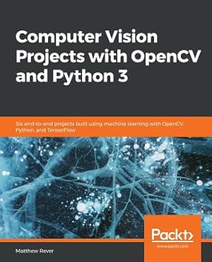 Seller image for Computer Vision Projects with OpenCV and Python 3 (Paperback or Softback) for sale by BargainBookStores