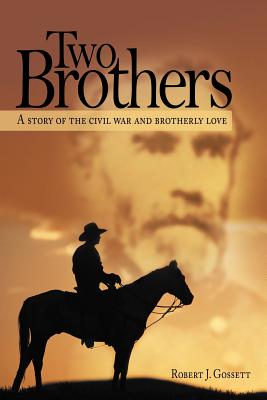 Bild des Verkufers fr Two Brothers: A Story of the Civil War and Brotherly Love (Paperback or Softback) zum Verkauf von BargainBookStores