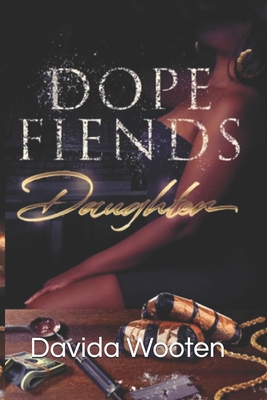 Seller image for Dope Fiends daughter (Paperback or Softback) for sale by BargainBookStores