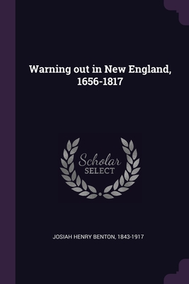Seller image for Warning out in New England, 1656-1817 (Paperback or Softback) for sale by BargainBookStores
