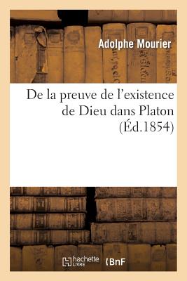 Seller image for de la Preuve de l'Existence de Dieu Dans Platon (Paperback or Softback) for sale by BargainBookStores