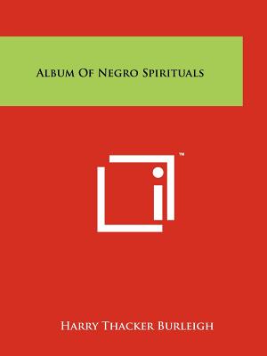 Seller image for Album Of Negro Spirituals (Paperback or Softback) for sale by BargainBookStores