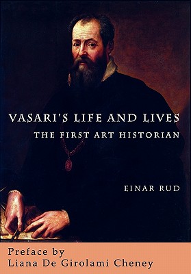 Bild des Verkufers fr Vasari's Life and Lives: The First Art Historian (Paperback or Softback) zum Verkauf von BargainBookStores