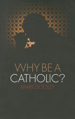Seller image for Why Be a Catholic? (Paperback or Softback) for sale by BargainBookStores