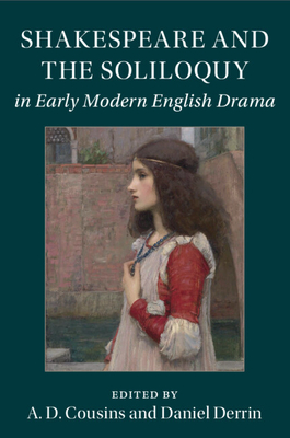 Immagine del venditore per Shakespeare and the Soliloquy in Early Modern English Drama (Paperback or Softback) venduto da BargainBookStores