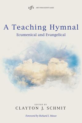 Imagen del vendedor de A Teaching Hymnal (Hardback or Cased Book) a la venta por BargainBookStores