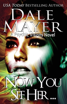 Seller image for Now You See Her.: A Psychic Visions Novel (Paperback or Softback) for sale by BargainBookStores