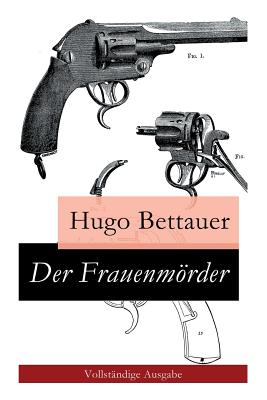 Seller image for Der Frauenm�rder: Ein Berliner Kriminalroman: Inspektor Krause, deutscher Sherlock Holmes (Paperback or Softback) for sale by BargainBookStores