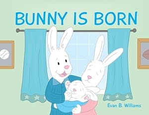 Bild des Verkufers fr Bunny Is Born (Paperback or Softback) zum Verkauf von BargainBookStores