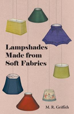 Seller image for Lampshades Made from Soft Fabrics (Paperback or Softback) for sale by BargainBookStores