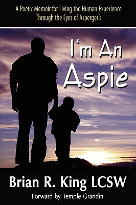Seller image for I'm an Aspie; A Poetic Memoir for Living the Human Experience Through the Eyes of Asperger's (Paperback or Softback) for sale by BargainBookStores