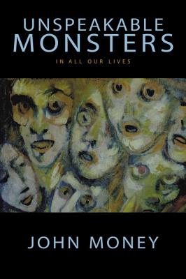 Seller image for Unspeakable Monsters: In All Our Lives (Paperback or Softback) for sale by BargainBookStores