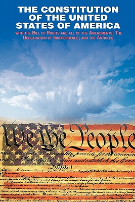 Seller image for The Declaration of Independence and the Constitution of the United States of America (Paperback or Softback) for sale by BargainBookStores