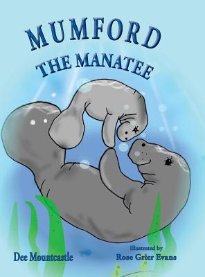 Imagen del vendedor de Mumford the Manatee (Hardback or Cased Book) a la venta por BargainBookStores