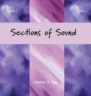 Seller image for Sections of Sound (Hardback or Cased Book) for sale by BargainBookStores