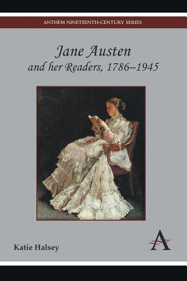 Seller image for Jane Austen and Her Readers, 1786-1945 (Paperback or Softback) for sale by BargainBookStores