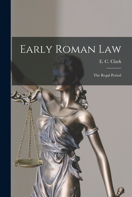 Imagen del vendedor de Early Roman Law: the Regal Period (Paperback or Softback) a la venta por BargainBookStores