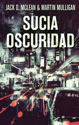 Seller image for Sucia Oscuridad (Hardback or Cased Book) for sale by BargainBookStores