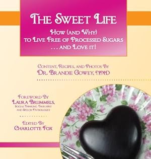 Immagine del venditore per The Sweet Life (Hardback or Cased Book) venduto da BargainBookStores