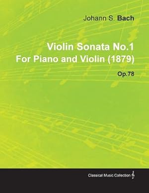 Seller image for Violin Sonata No.1 by Johannes Brahms for Piano and Violin (1879) Op.78 (Paperback or Softback) for sale by BargainBookStores