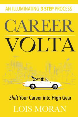 Seller image for Career VOLTA: Shift Your Career Into High Gear (Paperback or Softback) for sale by BargainBookStores
